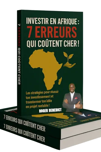 Investir en Afrique : 7 erreurs qui coûtent cher !