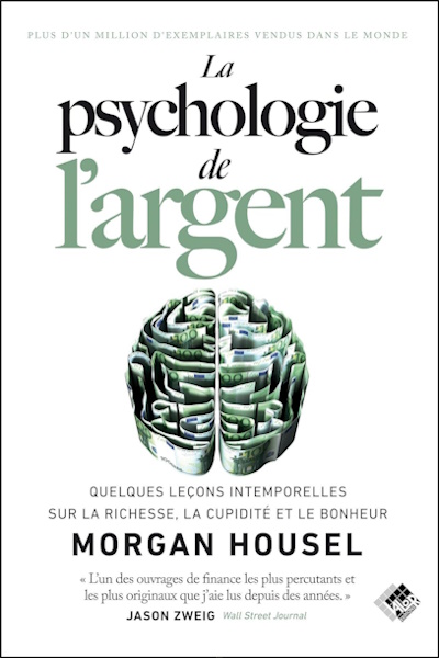 La psychologie de l'argent - Livre de Morgan Housel